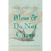Bless and Do Not Curse