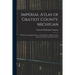 Imperial Atlas of Gratiot County, Michigan: Drawn From Original Surveys and Field Notes, Official County Records and Other Authentic Sources