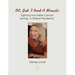 Ok, God: I Need a Miracle!: Fighting Incurable Cancer During a Global Pandemic