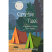 Campfire Tales: A Collection of Scary Short Stories