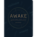 Awake: A Journal, a Guide, a Retreat, a Friend
