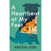 A Heartbeat at My Feet