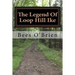 The Legend Of Loop Hill Ike