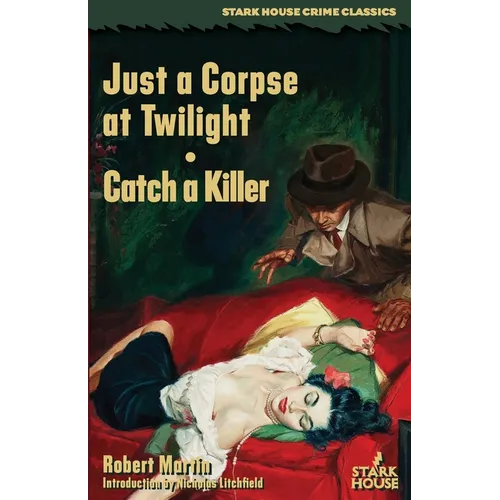 Just a Corpse at Twilight / Catch a Killer