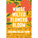 Where Wilted Flowers Bloom