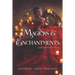 Magicks & Enchantments