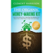 The Organic Money Making Kit 2-in-1 Value Bundle: Great Profit Making Ideas to Start Your Own Business From Home & How to Make Money in High School an