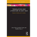 Translation and Literature in East Asia: Between Visibility and Invisibility