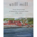 Still Mill