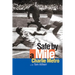 Safe by a Mile