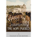 Native American Tribes: The History and Culture of the Hopi (Pueblo)