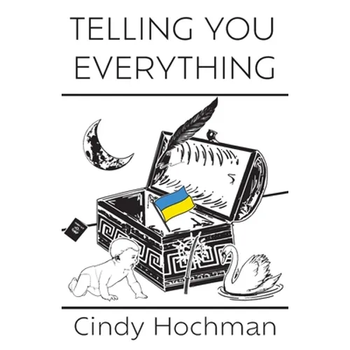 Telling You Everything