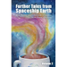 Further Tales from Spaceship Earth