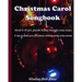 Christmas Carol Songbook: Words to All Your Favorite Holiday Tunes Plus Tasty Recipes & Tips to Make Your Christmas Caroling Party a Big Success
