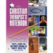 The Christian Therapist's Notebook: Homework, Handouts, and Activities for Use in Christian Counseling