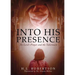 Into His Presence