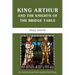 King Arthur and the Knights of the Bridge Table