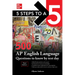 5 Steps to a 5: 500 AP English Language Questions to Know by Test Day, Third Edition