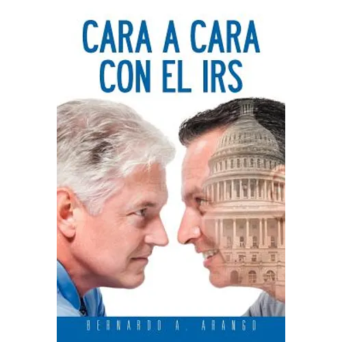 Cara a Cara Con El IRS