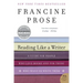 Reading Like a Writer: A Guide for People Who Love Books and for Those Who Want to Write Them