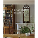 Creating Beauty: Interiors