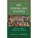 Art, Power, and Politics: Political Storytelling in Paintings, Music, and Movies