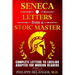 Seneca - Letters from a Stoic Master: Complete Letters to Lucilius Adapted for Modern Readers (Letters 1 - 124)