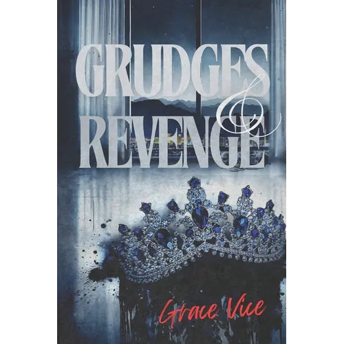 Grudges and Revenge
