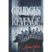 Grudges and Revenge