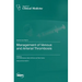Management of Venous and Arterial Thrombosis