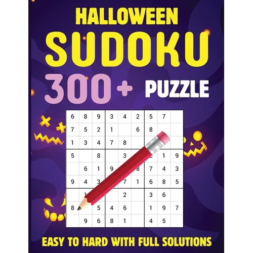 Halloween Sudoku for Kids - Easy, Medium, Hard Sudoku Puzzle for Kids: Activity Book for Kids