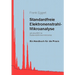 Standardfreie Elektronenstrahl-Mikroanalyse (mit dem EDX im Rasterelektronenmikroskop): Ein Handbuch für die Praxis