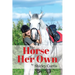 The Horse of Her Own