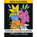 Flower Coloring Book - 70 Flowers Included