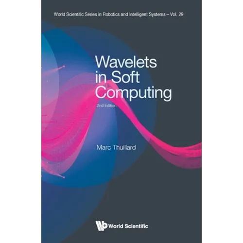 Wavelets Soft Computing (2nd Ed)