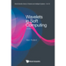 Wavelets Soft Computing (2nd Ed)