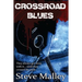 Crossroad Blues: A Kane Story