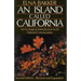 An Island Called California: An Ecological Introduction to Its Natural Communities