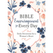 Bible Encouragement for Every Day: Daily Devotions for a Woman's Heart