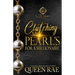 Clutching My Pearls For A Millionaire: An African American Romance