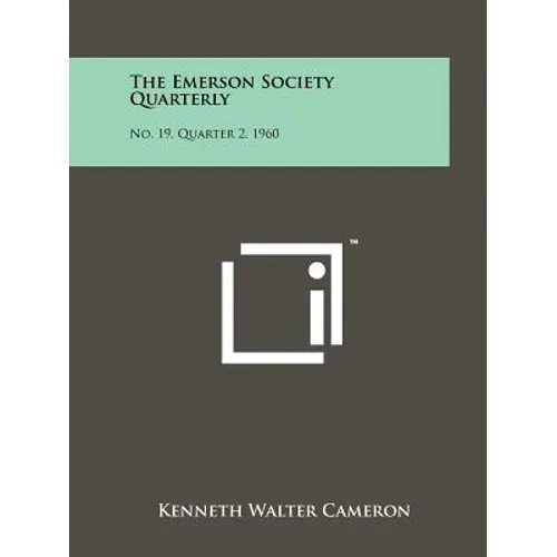 The Emerson Society Quarterly: No. 19, Quarter 2, 1960