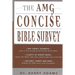 The AMG Concise Bible Survey