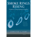Smoke Rings Rising: Triumph of a Drug-Endangered Daughter