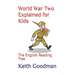 World War Two Explained for Kids: The English Reading Tree