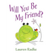 Will You Be My Friend?