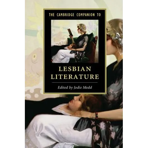 The Cambridge Companion to Lesbian Literature