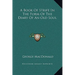A Book of Strife in the Form of the Diary of an Old Soul