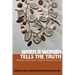 When a Woman Tells the Truth: Writings and Creative Work by Women Over 80