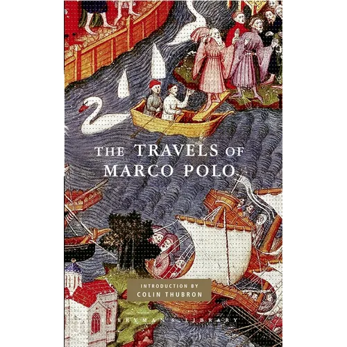 The Travels of Marco Polo: Introduction by Colin Thubron