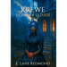 The Krewe - House of Lazulie: A Southern Gothic Tale of Ritual, Beauty, and Blood